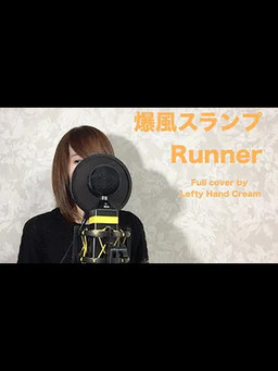 Cover of 爆風スランプ『Runner』Full cover by Lefty Hand Cream